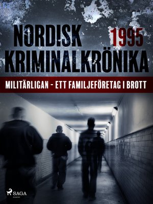 cover image of Militärligan--ett familjeföretag i brott